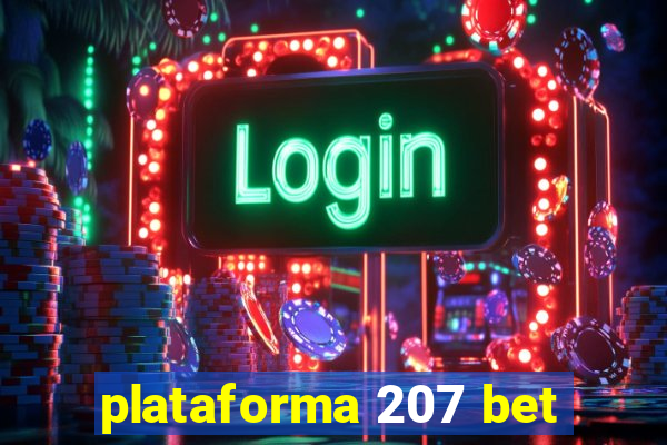 plataforma 207 bet